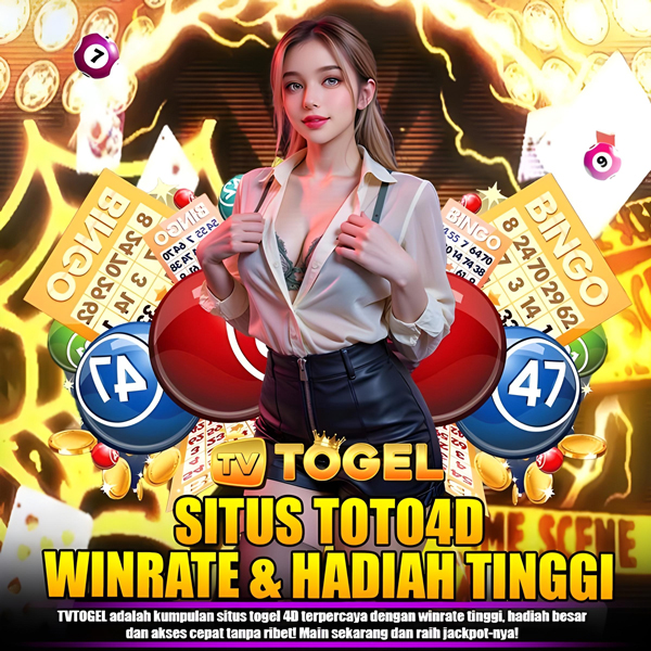 TVTOGEL: Kumpulan Situs Toto 4D dengan Winrate & Hadiah Tinggi!